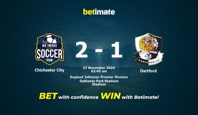 Dự đoán Chichester City vs Dartford, Tỷ lệ cược & Mẹo cá cược 26/11/2024