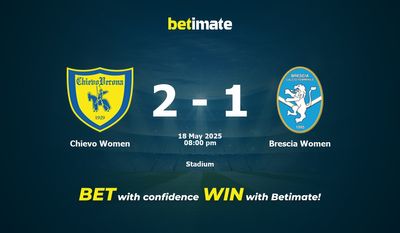 Dự đoán, Tỷ lệ cược & Mẹo cá cược Chievo Women vs Brescia Women 18/05/2025