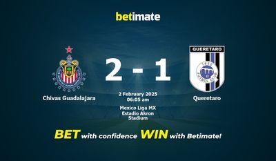 Dự đoán Chivas Guadalajara vs Querétaro, Tỷ lệ cược & Mẹo cá cược 02/01/2025