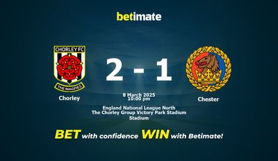 Dự đoán Chorley vs Chester, Tỷ lệ cược & Mẹo cá cược 03/08/2025