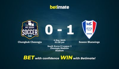 Dự đoán Chungbuk Cheongju vs Suwon Bluewings, Tỷ lệ cược & Mẹo cá cược 05/04/2025