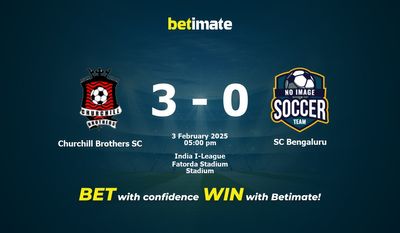 Dự đoán, Tỷ lệ cược & Mẹo cá cược Churchill Brothers SC vs SC Bengaluru 02/03/2025