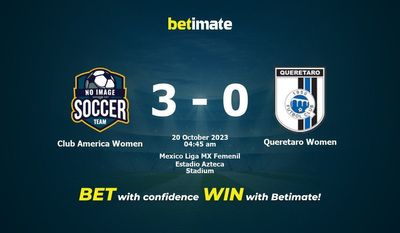 Dự đoán Club America Women vs Queretaro Women, tỷ lệ cược và mẹo cá cược 19/10/2023