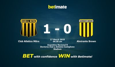 Dự đoán, Tỷ lệ cược & Mẹo cá cược Club Atletico Mitre vs Almirante Brown 16/03/2025