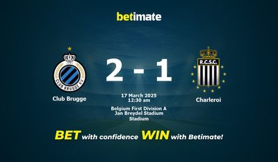 Dự đoán Club Brugge vs Charleroi, Tỷ lệ cược & Mẹo cá cược 03/16/2025