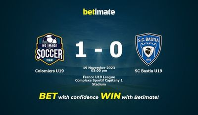Dự đoán Colomiers U19 vs SC Bastia U19, tỷ lệ và tip cá cược 19/11/2023