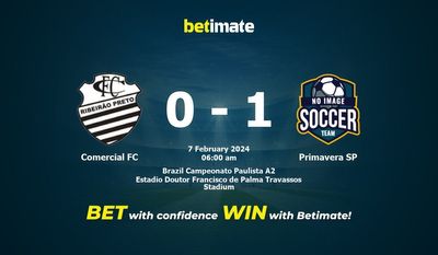 Dự đoán Comercial FC vs Primavera SP, tỷ lệ và tip cá cược 06/02/2024