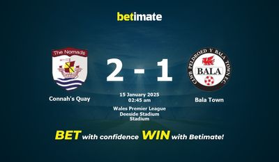 Dự đoán, tỷ lệ cược và mẹo cá cược Connah's Quay vs Bala Town 01/14/2025