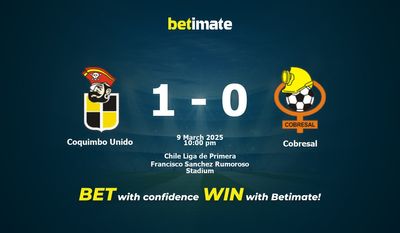 Soi kèo Coquimbo Unido vs Cobresal, Tỷ lệ & Mẹo cá cược 09/03/2025