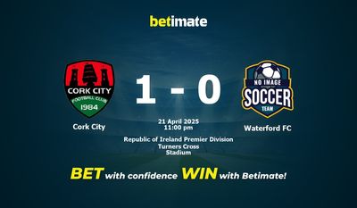 Dự đoán Cork City vs Waterford FC, Tỷ lệ cược & Mẹo cá cược 21/04/2025