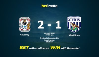 Dự đoán Coventry vs West Brom, Tỷ lệ cược & Mẹo cá cược 04/18/2025