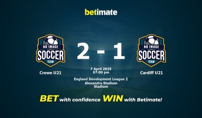 Dự đoán Crewe U21 vs Cardiff U21, Tỷ lệ cược & Mẹo cá cược 04/07/2025