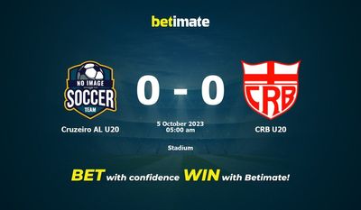 Dự đoán Cruzeiro AL U20 vs CRB U20, tỷ lệ và tip cá cược 04/10/2023