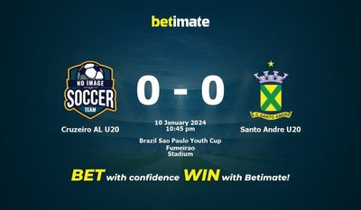 Dự đoán Cruzeiro AL U20 vs Santo Andre U20, tỷ lệ và tip cá cược 10/01/2024