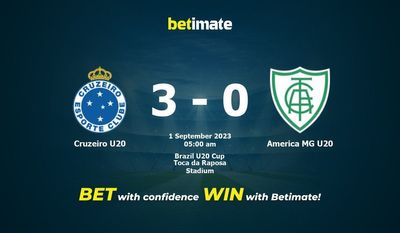 Dự đoán Cruzeiro U20 vs America MG U20, tỷ lệ & tip cá cược 31/08/2023
