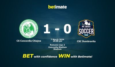 Dự đoán CS Concordia Chiajna vs CSC Dumbravita, Tỷ lệ & Mẹo cá cược 07/03/2024