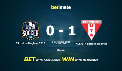Dự đoán CS Unirea Ungheni 2018 vs ACS UTA Batrana Doamna, Tỷ lệ & Mẹo cá cược 05/12/2024