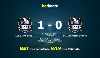 Soi kèo CSKA 1948 Sofia II vs PFC Dobrudzha Dobrich, Tỷ lệ & Mẹo cá cược 26/02/2024