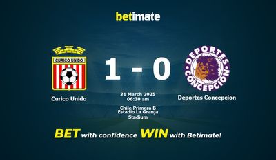 Dự đoán Curico Unido vs Deportes Concepcion, Tỷ lệ cược & Mẹo cá cược 30/03/2025