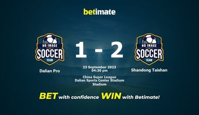 Soi kèo Dalian Pro vs Shandong Taishan, Tỷ lệ & Mẹo cá cược 23/09/2023