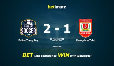 Dự đoán, tỷ lệ cược và mẹo cá cược Dalian Young Boy vs Changchun Yatai 29/03/2025