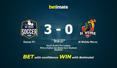 Dự đoán Damac FC vs Al Wehda Mecca, tỷ lệ cá cược 07/03/2024