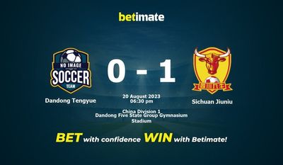 Soi kèo Đan Đông Tengyue vs Tứ Xuyên Jiuniu ngày 20/08/2023