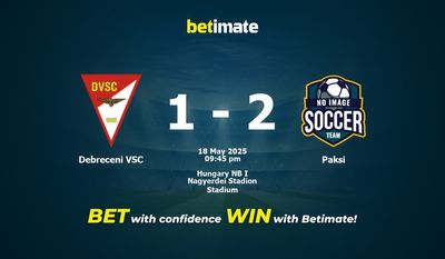 Dự đoán Debreceni VSC vs Paksi, Tỷ lệ & Mẹo cá cược 18/05/2025
