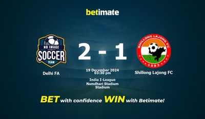 Dự đoán, Tỷ lệ cược & Mẹo cá cược Delhi FA vs Shillong Lajong FC 19/12/2024