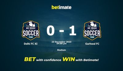 Dự đoán Delhi FC XI vs Garhwal FC, tỷ lệ và tip cá cược 23/12/2023