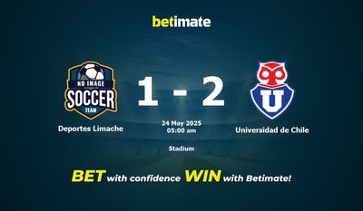Nhận định dự đoán Deportes Limache vs Universidad de Chile, tỷ lệ & tip cá cược 23/05/2025