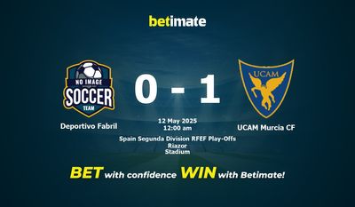 Dự đoán Deportivo Fabril vs UCAM Murcia CF, Tỷ lệ & Mẹo cá cược 11/05/2025