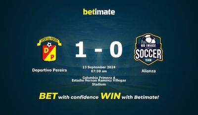 Dự đoán Deportivo Pereira vs Alianza, Tỷ lệ & Mẹo cá cược 13/09/2024