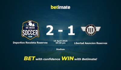 Dự đoán Deportivo Recoleta Reserves vs Libertad Asuncion Reserves, tỷ lệ và mẹo cá cược 15/04/2025