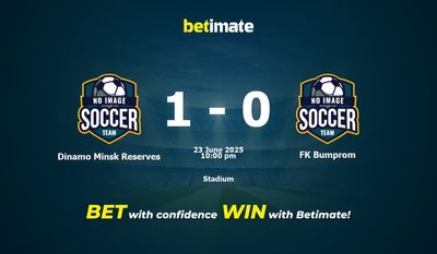 Dự đoán, tỷ lệ cược và mẹo cá cược Dinamo Minsk Reserves vs FK Bumprom 23/06/2025