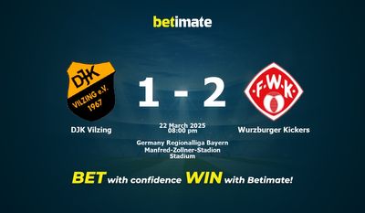 Dự đoán, Tỷ lệ cược & Mẹo cá cược DJK Vilzing vs Wurzburger Kickers 22/03/2025