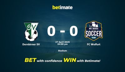 Soi kèo Dornbirner SV vs FC Wolfurt, tỷ lệ và tip cá cược 27/04/2025