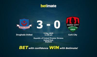Dự đoán Drogheda United vs Cork City, Tỷ lệ cược & Mẹo cá cược 05/05/2025