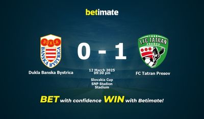 Soi kèo Dukla Banska Bystrica vs FC Tatran Presov, tỷ lệ và tip cá cược 12/03/2025