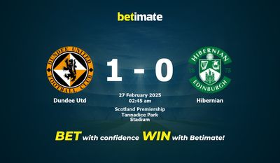 Dự đoán Dundee Utd vs Hibernian, Tỷ lệ cược & Mẹo cá cược 26/02/2025