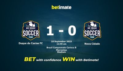 Dự đoán Duque de Caxias FC vs Nova Cidade, Tỷ lệ & Mẹo cá cược 09/09/2023