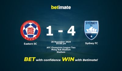 Dự đoán Eastern SC vs Sydney FC, Tỷ lệ cược & Mẹo cá cược 28/11/2024