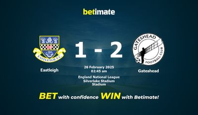 Dự đoán Eastleigh vs Gateshead, Tỷ lệ cược & Mẹo cá cược 25/02/2025