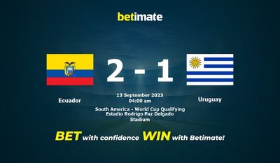 Dự đoán Ecuador vs Uruguay, tỷ lệ và tip cá cược 12/09/2023