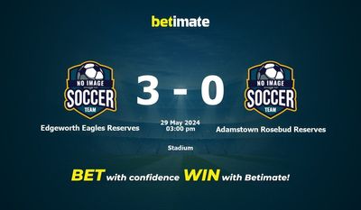 Dự đoán Edgeworth Eagles Reserves vs Adamstown Rosebud Reserves, tỷ lệ cược & mẹo cá cược 29/05/2024