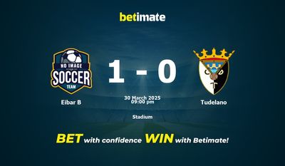 Dự đoán Eibar B vs Tudelano, Tỷ lệ cược & Mẹo cá cược 30/03/2025