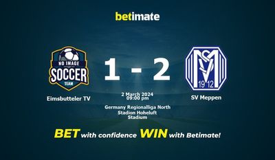 Soi kèo Eimsbutteler TV vs SV Meppen, Tỷ lệ & Mẹo cá cược 02/03/2024