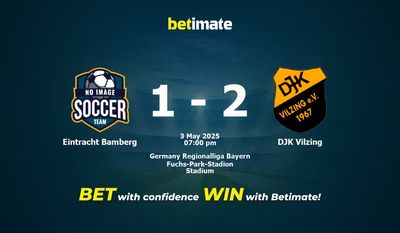 Dự đoán Eintracht Bamberg vs DJK Vilzing, tỷ lệ cá cược 03/05/2025