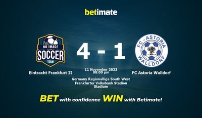 Soi kèo Eintracht Frankfurt II vs FC Astoria Walldorf, Tỷ lệ & Mẹo cá cược 11/11/2023
