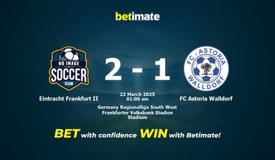 Soi kèo Eintracht Frankfurt II vs FC Astoria Walldorf, tỷ lệ và tip cá cược 21/03/2025
